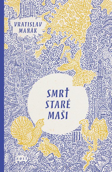 Smrt star Mai - Vratislav Mak 