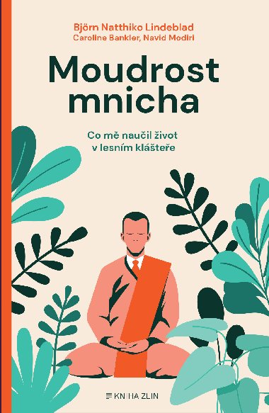 Moudrost mnicha - Bjrn Lindeblad 