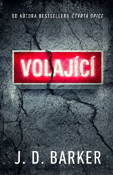 Volající - J.D. Barker 