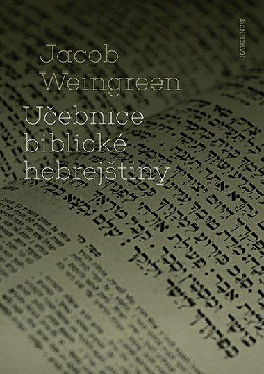 Uebnice biblick hebrejtiny - Jacob Weingreen 