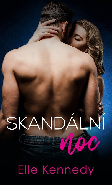 Skandln noc - Elle Kennedy 