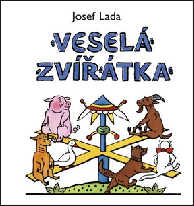 Vesel zvtka - Josef Lada