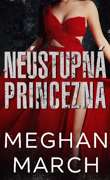 Nestupn princezna - Meghan March 