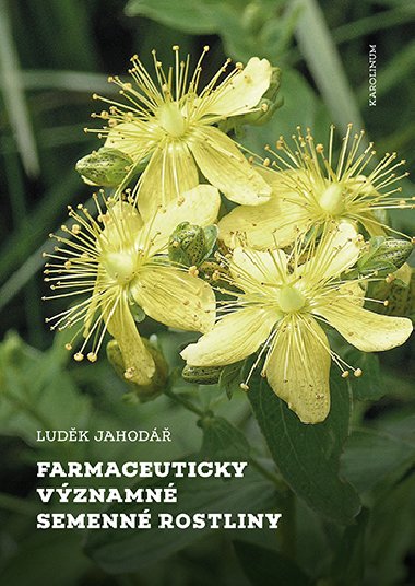 Farmaceuticky vznamn semenn rostliny - Ludk Jahod 