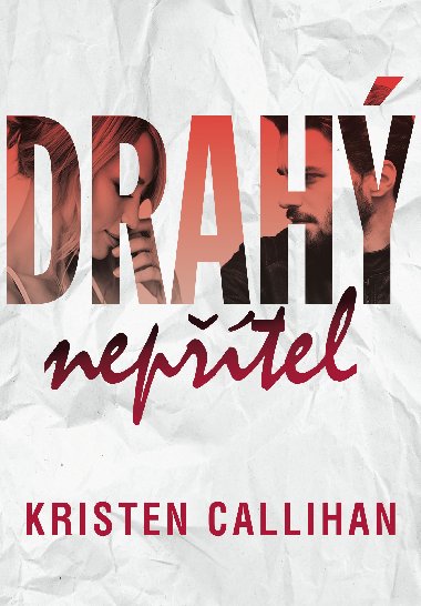 Drah neptel - Kristen Callihan 