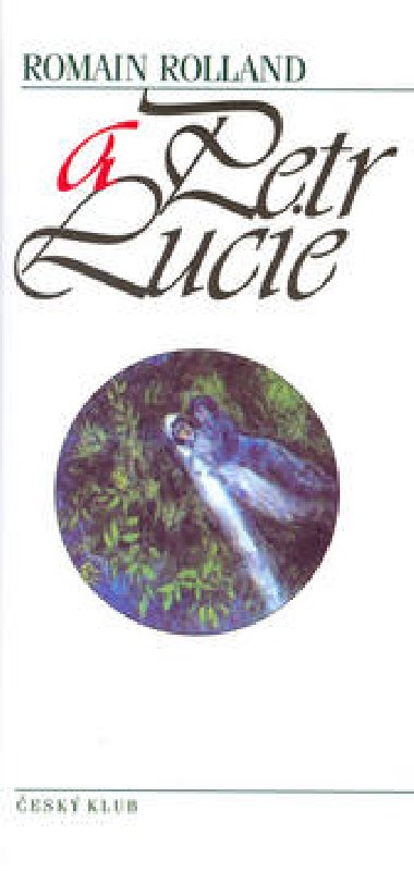Petr a lucie - Romain Rolland
