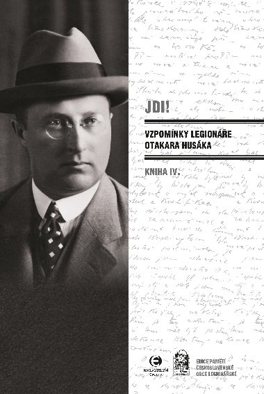 Jdi! (Kniha IV.) Vzpomnky legione Otakara Huska - Otakar Husk 