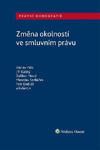 Zmna okolnost ve smluvnm prvu - autor kolektiv 