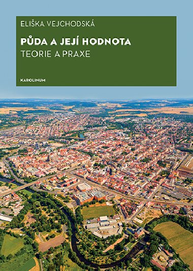 Půda a její hodnota - Eliška Vejchodská 