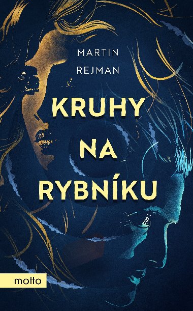 Kruhy na rybnku - Martin Rejman 
