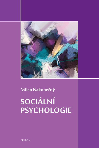 Sociln psychologie - Milan Nakonen 