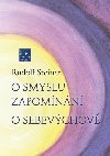 O smyslu zapomnn. O Sebevchov - Rudolf Steiner