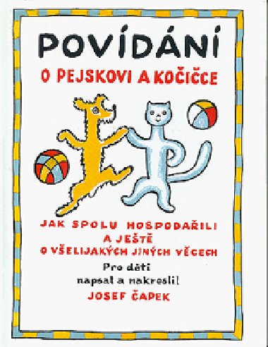 Povdn o pejskovi a koice - Josef apek; Josef apek
