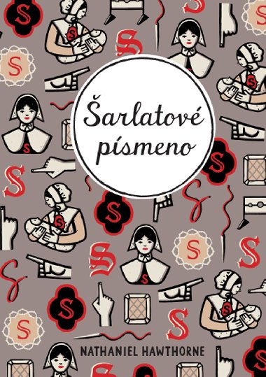 arlatov psmeno - Nathaniel Hawthorne , Nathaniel Hawthorne Alena Dvokov 