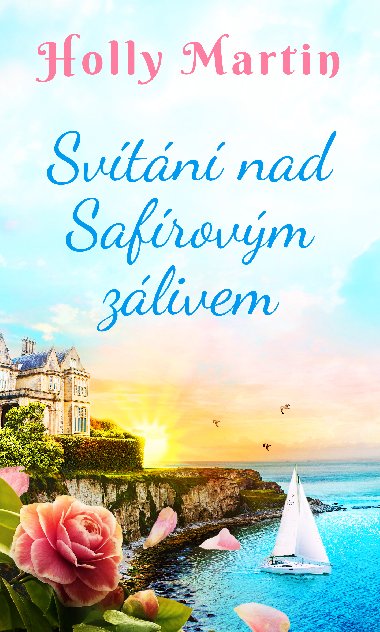 Svtn nad Safrovm zlivem - Holly Martin 