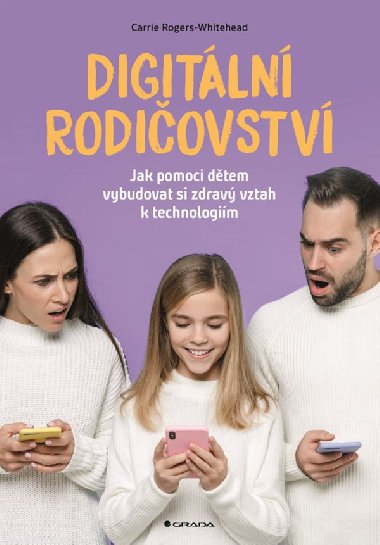 Digitální rodičovství - Carrie Rogers-Whitehead 