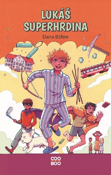Luk superhrdina - Dana Bhm 