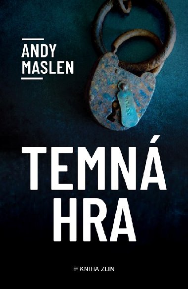 Temn hra - Andy Maslen 
