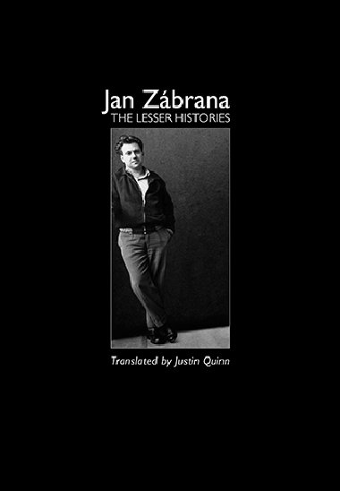 The Lesser Histories  - Jan Zbrana 