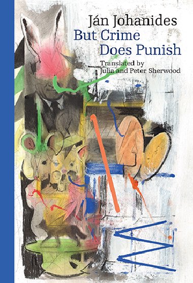 But Crime Does Punish - Jn Johanides 