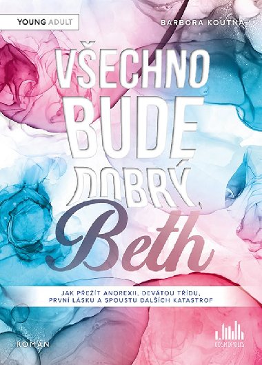 Vechno bude dobr, Beth - Barbora Koutn 