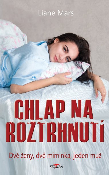 Chlap na roztrhnutí - Mars Liane 