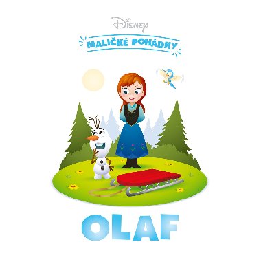 Disney - Maličké pohádky - Olaf - Adéla Michalíková 