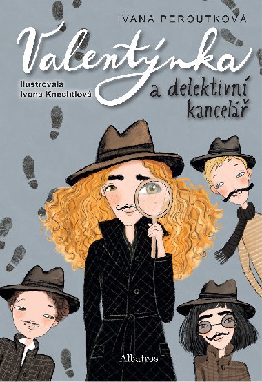Valentýnka a detektivní kancelář - Ivana Peroutková 