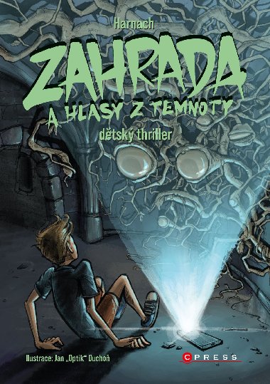 Zahrada a hlasy z temnoty - Harnach 