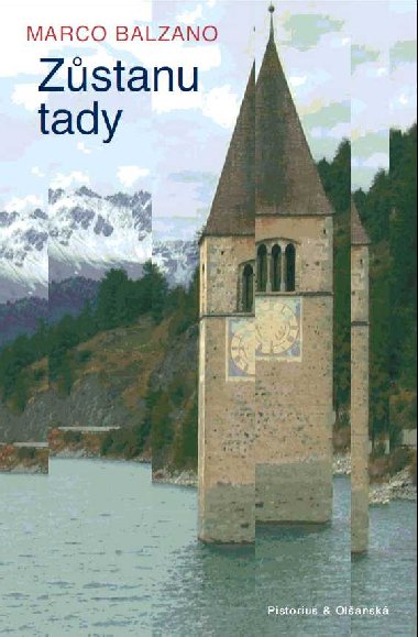 Zstanu tady - Marco Balzano 