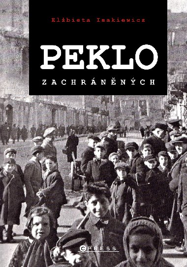 Peklo zachrnnch - Elbieta Isakiewicz 