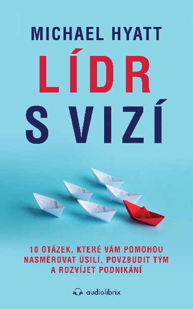 Ldr s viz - Michael Hyatt 