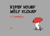 Kdyby houby mly klouby - Vt Janota