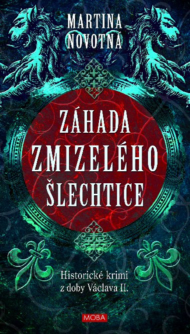 Zhada zmizelho lechtice - Martina Novotn 