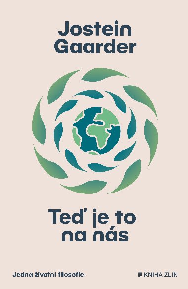 Teď je to na nás - Jostein Gaarder 