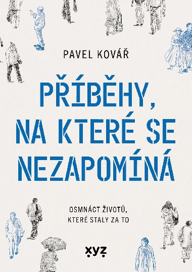 Pbhy, na kter se nezapomn - Pavel Kov 
