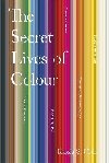 The Secret Lives of Colour - Clair Kassia