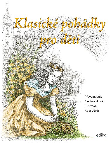 Klasick pohdky pro dti - Eva Mrzkov 