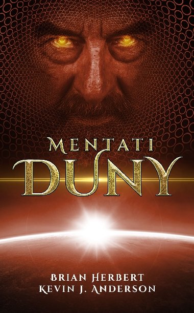Mentati Duny - Brian Herbert , Brian Herbert Kevin J. Anderson 