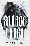 Savage Lover: Illustrated Edition - Lark Sophie