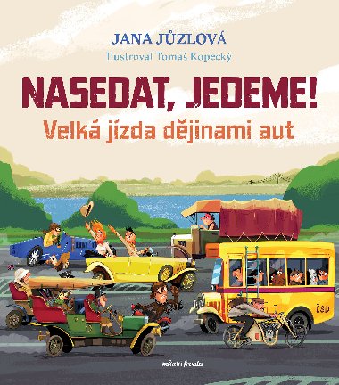 Nasedat, jedeme! - Jana Jzlov 