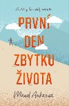 Prvn den zbytku ivota - Maud Ankaoua