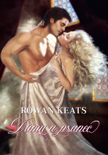 Dma a psanec - Rowan Keats 