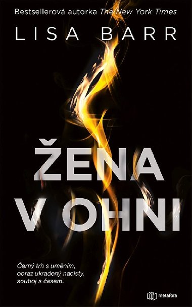 ena v ohni - Lisa Barr 