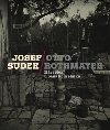 Josef Sudek-Otto Rothmayer: Nvtva u pana kouzelnka - Jan Mloch,Josef Sudek,Jan Mergl,Otto Rothmayer