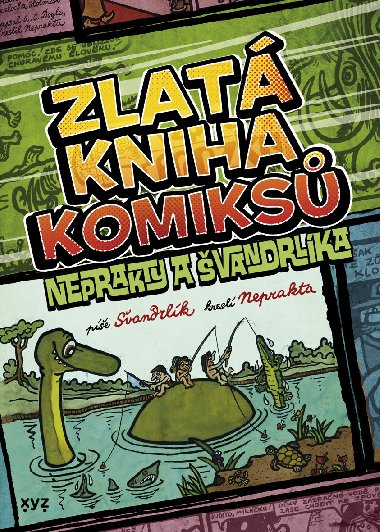 Zlat kniha komiks Neprakty a vandrlka - Miloslav vandrlk 