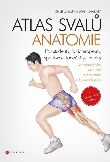 Atlas sval - anatomie, 2. aktualizovan vydn - Chris Jarmey 