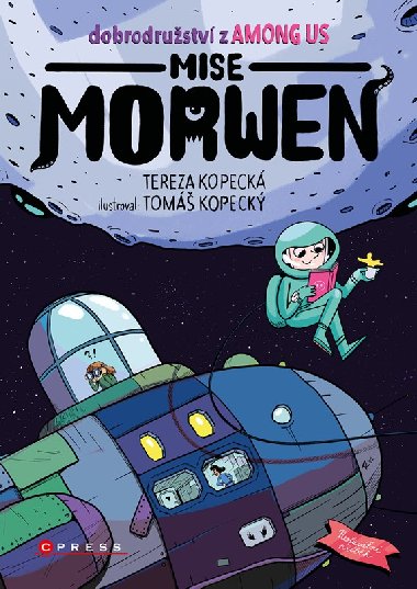 Dobrodrustv z Among Us: Mise Morwen - Tereza Kopeck 