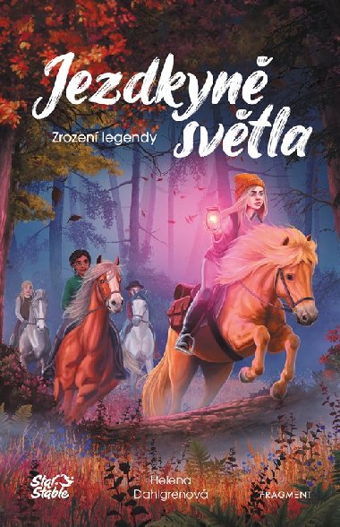 Jezdkyn svtla - Zrozen legendy - Helena Dahlgrenov 
