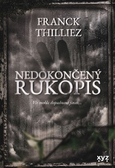 Nedokonen rukopis - Franck Thilliez 